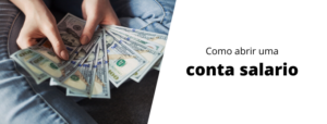 como-abrir-uma-conta-salario