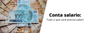 conta-salario-tudo-o-que-você-precisa-saber