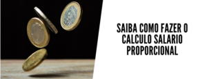 saiba como fazer o calculo salario proporcional