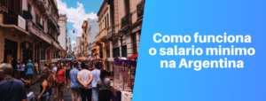 Como funciona o salario minimo na Argentina