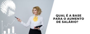 Base para aumento de salário