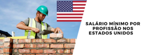 Salário mínimo por profissão nos Estados Unidos